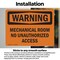 Signmission Mechanical Room No Unauthorized Access OSHA Warning Sign, Vinyl Decal, 7in W x 5in L, 2PK OS-2PACK-WS-D-57-L-12678 - alternate 3